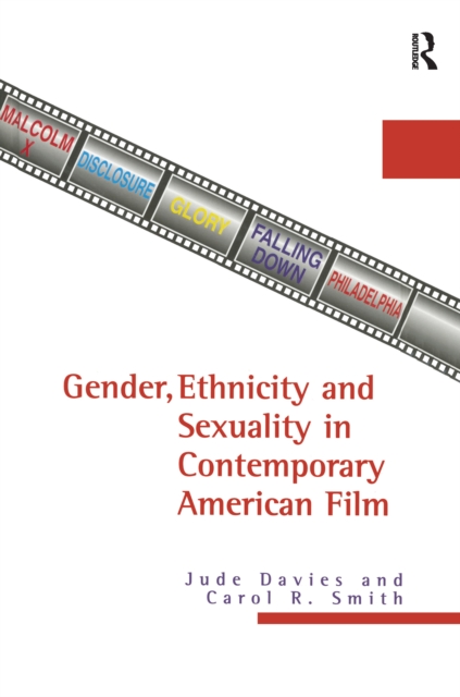 Gender, Ethnicity, and Sexuality in Contemporary American Film, PDF eBook