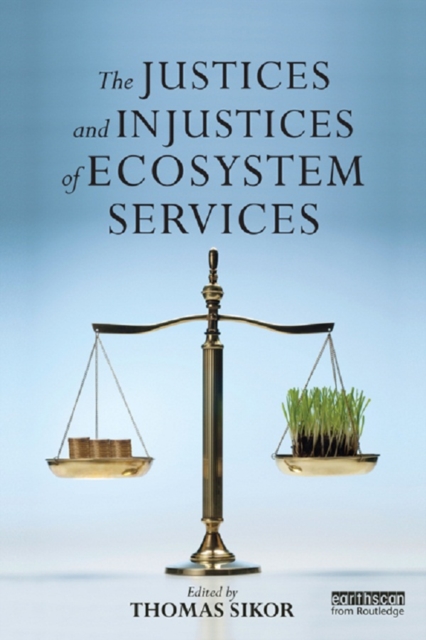 The Justices and Injustices of Ecosystem Services, PDF eBook