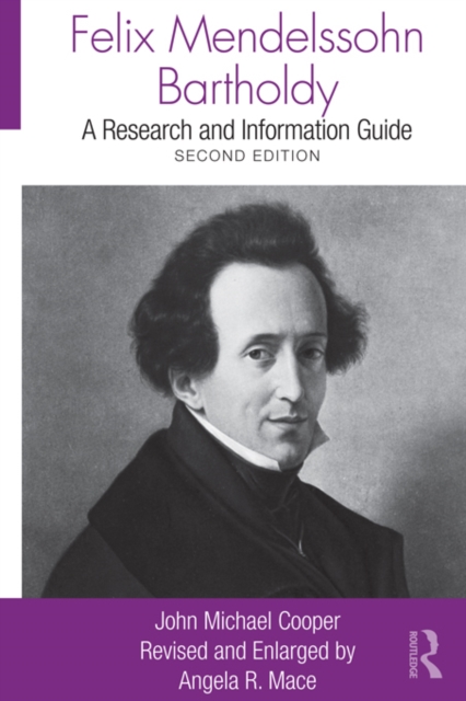 Felix Mendelssohn Bartholdy : A Research and Information Guide, EPUB eBook
