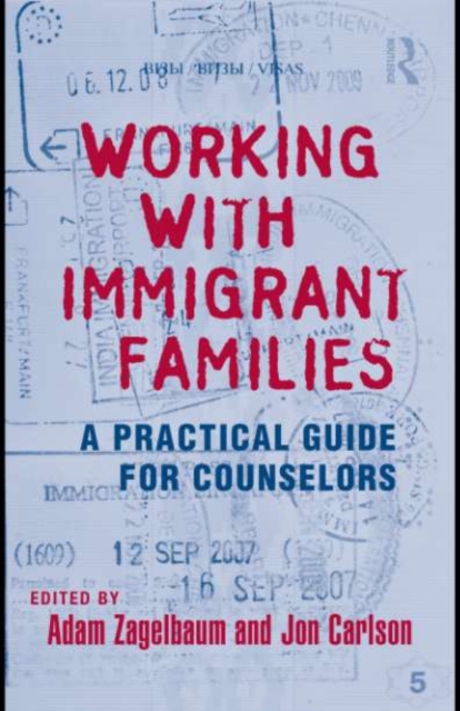 Working With Immigrant Families : A Practical Guide for Counselors, EPUB eBook