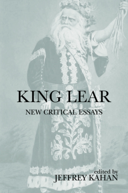 King Lear : New Critical Essays, EPUB eBook