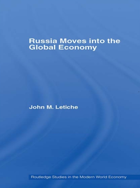 Russia Moves into the Global Economy, EPUB eBook