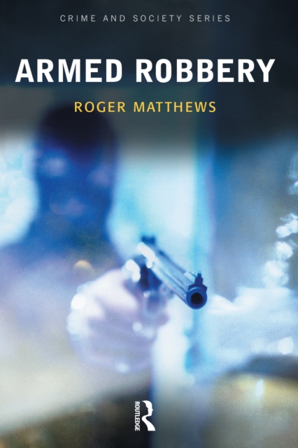 Armed Robbery, PDF eBook