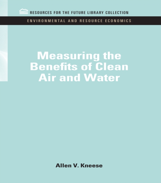 Measuring the Benefits of Clean Air and Water, PDF eBook