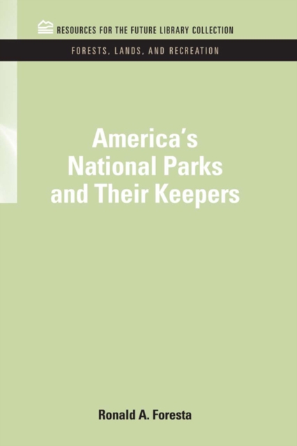 America's National Parks and Their Keepers, PDF eBook