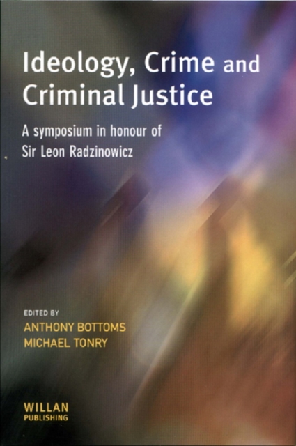 Ideology, Crime and Criminal Justice, PDF eBook