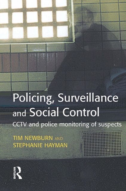 Policing, Surveillance and Social Control, EPUB eBook