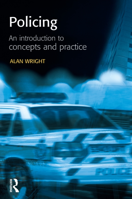 Policing: An introduction to concepts and practice, PDF eBook