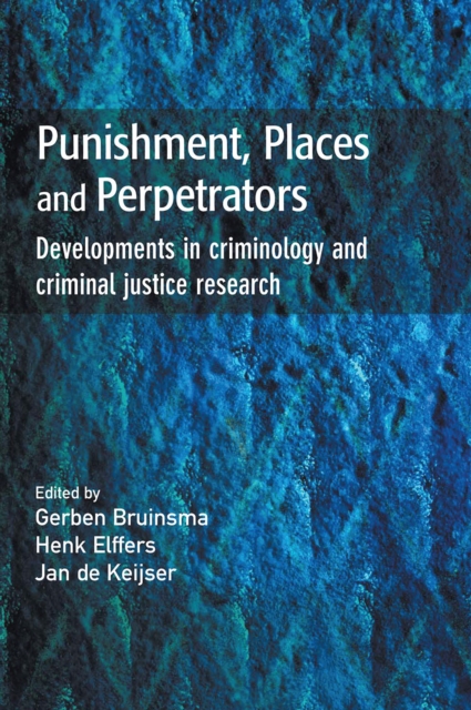 Punishment, Places and Perpetrators, PDF eBook