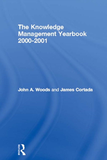 The Knowledge Management Yearbook 2000-2001, PDF eBook