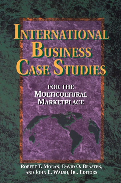 International Business Case Studies For the Multicultural Marketplace, PDF eBook