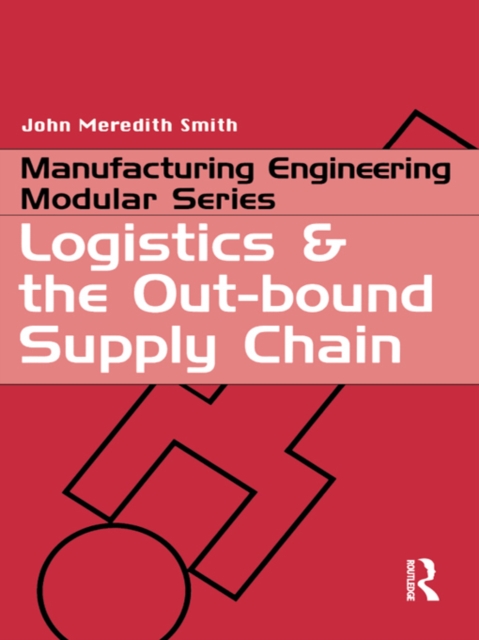 Logistics and the Out-bound Supply Chain, EPUB eBook