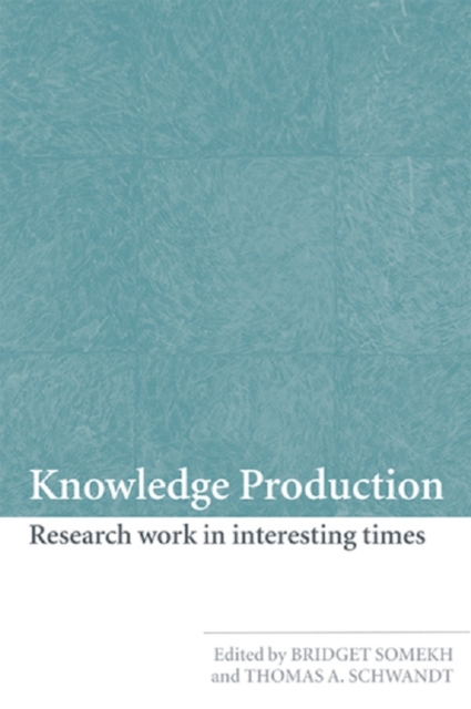 Knowledge Production : Research Work in Interesting Times, PDF eBook