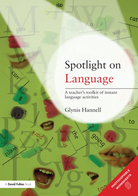 Spotlight on Language : A Teacher's Toolkit of Instant Language Activities, PDF eBook