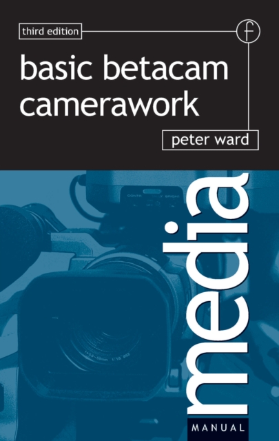 Basic Betacam Camerawork, EPUB eBook