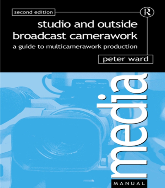 Studio and Outside Broadcast Camerawork, PDF eBook