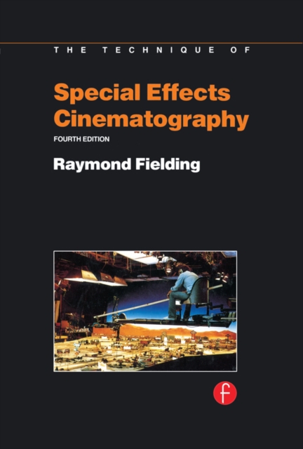 Techniques of Special Effects of Cinematography, EPUB eBook