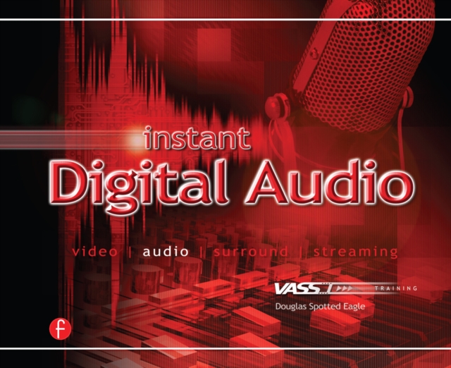Instant Digital Audio : VASST Instant Series, PDF eBook