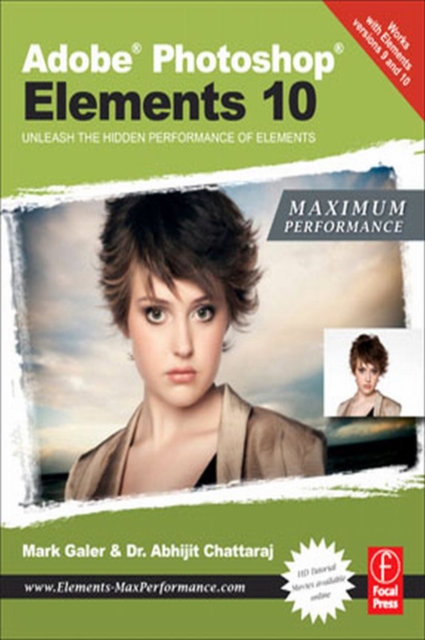 Adobe Photoshop Elements 10: Maximum Performance : Unleash the hidden performance of Elements, PDF eBook