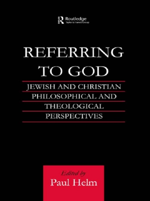 Referring to God : Jewish and Christian Perspectives, EPUB eBook