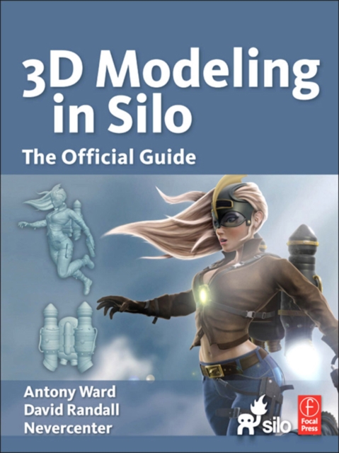 3D Modeling in Silo : The Official Guide, EPUB eBook