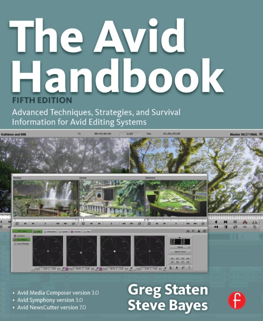 The Avid Handbook : Advanced Techniques, Strategies, and Survival Information for Avid Editing Systems, PDF eBook