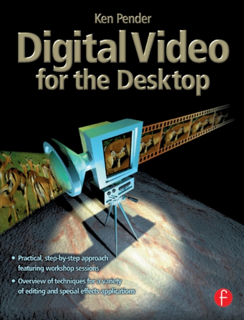 Digital Video for the Desktop, EPUB eBook