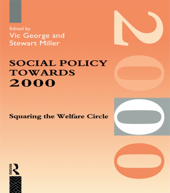 Social Policy Towards 2000 : Squaring the Welfare Circle, PDF eBook