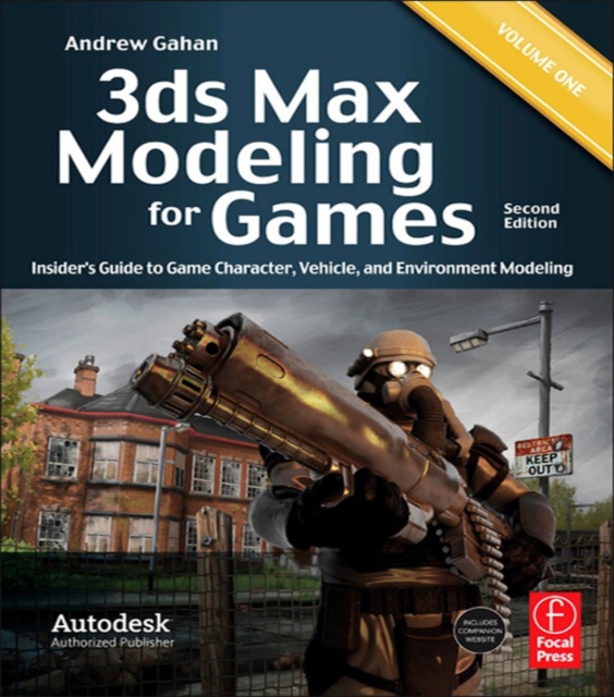 3ds Max Modeling for Games : Insider's Guide to Game Character, Vehicle, and Environment Modeling: Volume I, PDF eBook