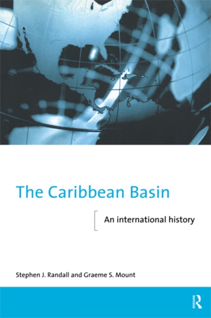 The Caribbean Basin : An International History, EPUB eBook