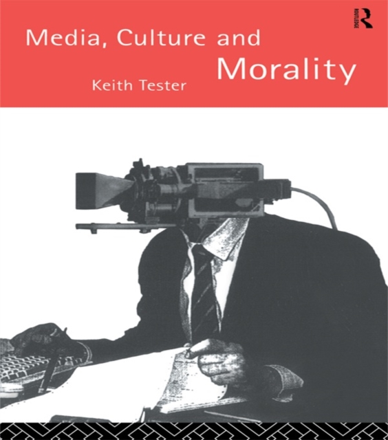 Media Culture & Morality, EPUB eBook