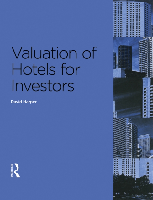Valuation of Hotels for Investors, EPUB eBook