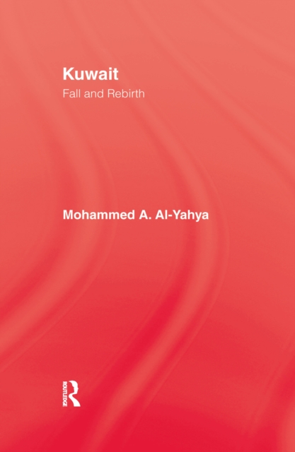 Kuwait - Fall & Rebirth, PDF eBook