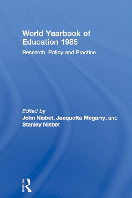 World Yearbook of Education 1985 : Research, Policy and Practice, EPUB eBook