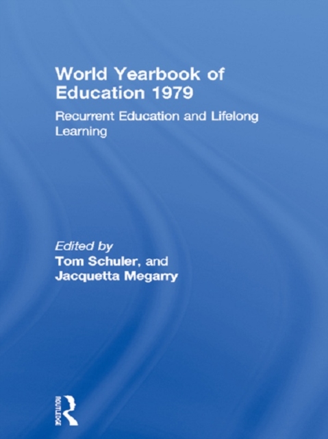World Yearbook of Education 1979 : Recurrent Education and Lifelong Learning, PDF eBook