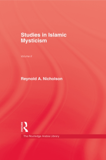 Studies in Islamic Mysticism : Volume II, PDF eBook