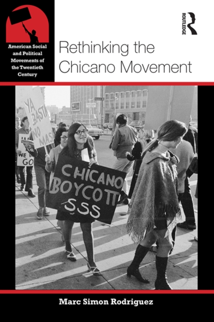 Rethinking the Chicano Movement, EPUB eBook