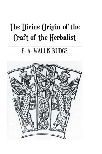 The Divine Origin of the Craft of the Herbalist, PDF eBook