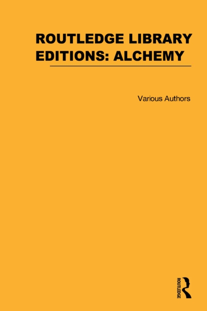 Routledge Library Editions: Alchemy, PDF eBook