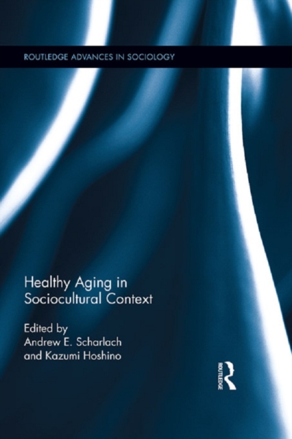 Healthy Aging in Sociocultural Context, EPUB eBook