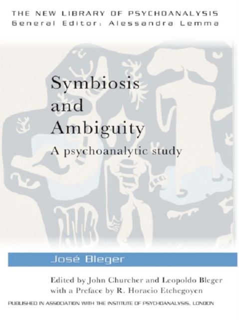 Symbiosis and Ambiguity : A Psychoanalytic Study, EPUB eBook