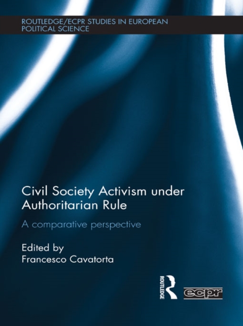 Civil Society Activism under Authoritarian Rule : A Comparative Perspective, EPUB eBook