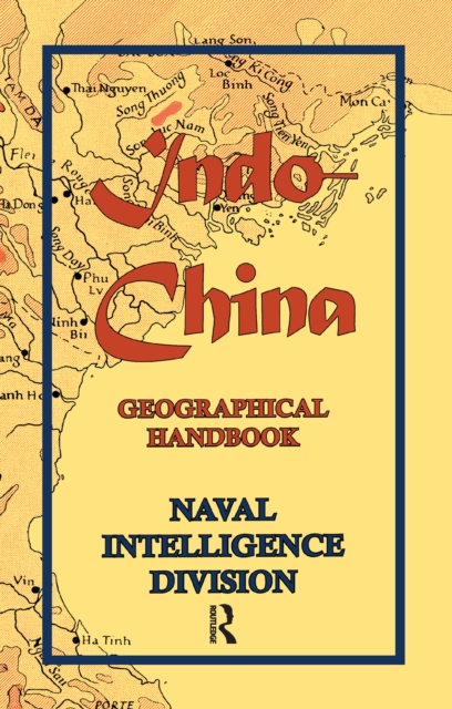 Indo-China : Geographical Handbook, PDF eBook