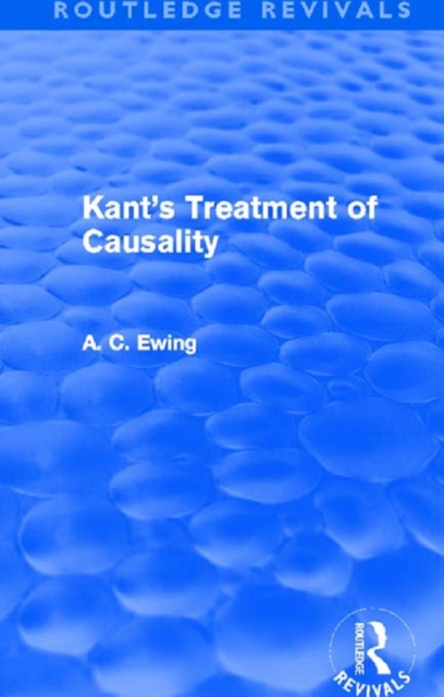 Kant's Treatment of Causality (Routledge Revivals), PDF eBook