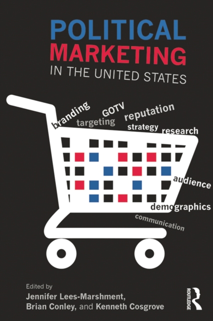 Political Marketing in the United States, EPUB eBook