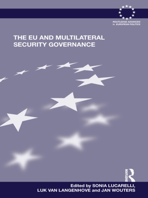 The EU and Multilateral Security Governance, PDF eBook
