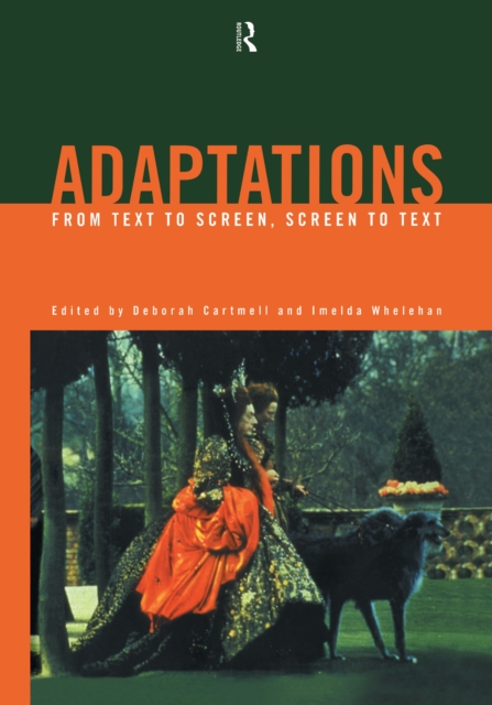 Adaptations : From Text to Screen, Screen to Text, PDF eBook