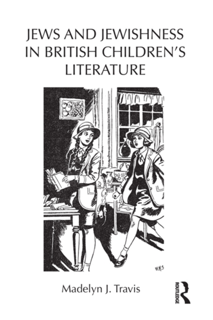 Jews and Jewishness in British Children's Literature, PDF eBook