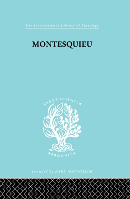 Montesquieu : Pioneer of the Sociology of Knowledge, EPUB eBook