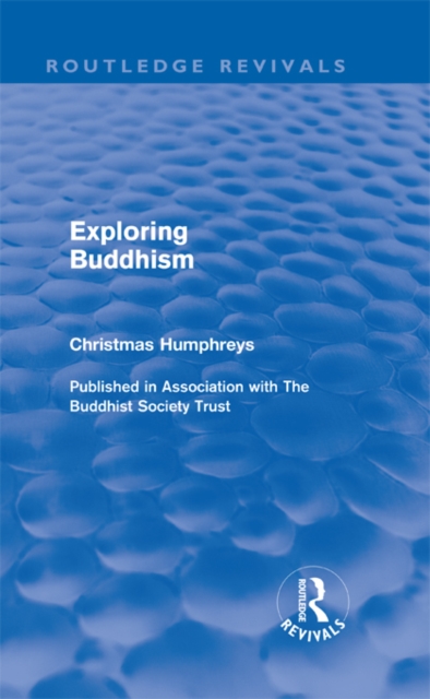 Exploring Buddhism (Routledge Revivals), EPUB eBook